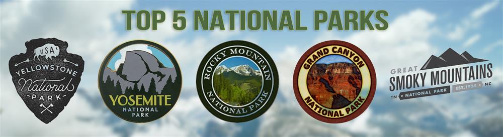 Top 5 National Parks 